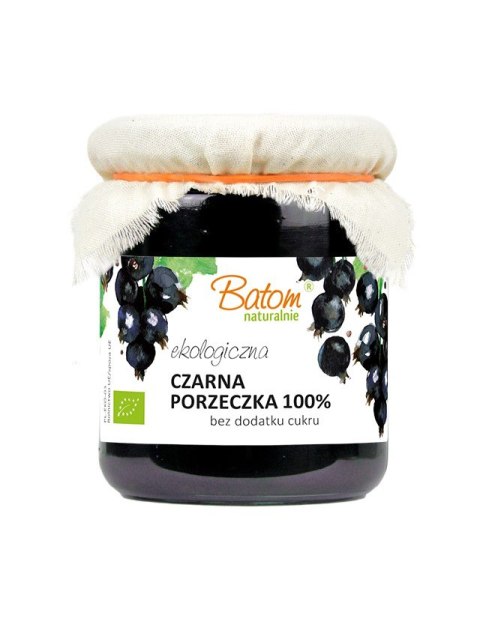 CZARNA PORZECZKA 100 % BEZ DODATKU CUKRU BIO 260 g - BATOM CZARNA PORZECZKA 100 % BEZ DODATKU CUKRU BIO 260 g - BATOM